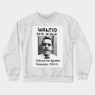 Stevie the craiglang bookie Crewneck Sweatshirt